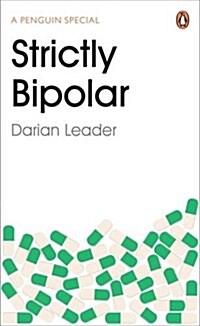 Strictly Bipolar (Paperback)