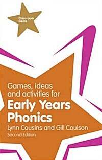 Games, Ideas and Activities for Early Years Phonics (Paperback)