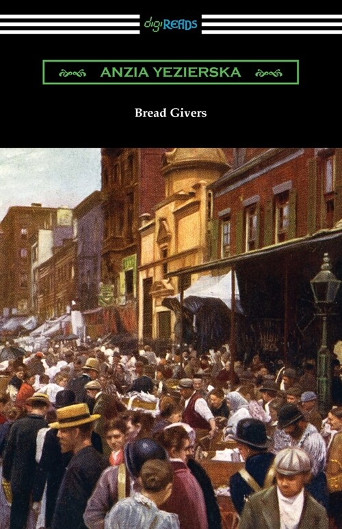 Bread Givers (Paperback)