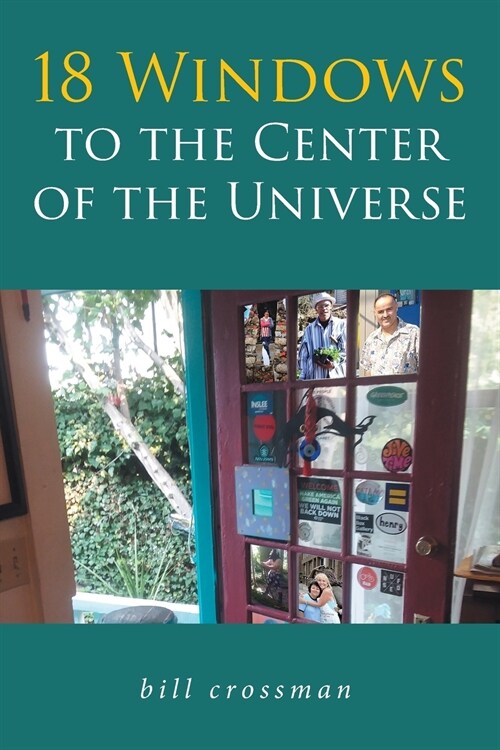 18 Windows to the Center of the Universe (Paperback)