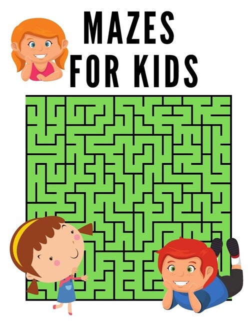 Mazes for Kids (Paperback)