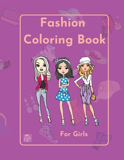 Fashion Coloring Book for girls (Paperback)