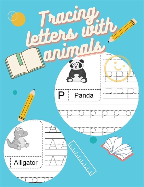 Tracing Letters and Numbers: Amazing Handriting Practice Book for Kids and Pre K First Learn to Write Big Activity Book ABC Letters Fun with Animal (Paperback)