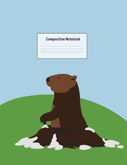 Composition Notebook: Wide Ruled Lined Paper: Large Size 8.5x11 Inches, 110 pages. Notebook Journal: Beaver Looking at Sun Workbook for Pres (Paperback)