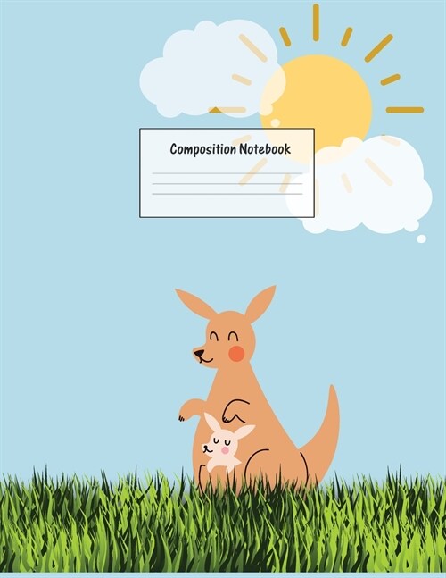 Composition Notebook: Wide Ruled Lined Paper: Large Size 8.5x11 Inches, 110 pages. Notebook Journal: Mommy Kangaroo with Baby Workbook for P (Paperback)