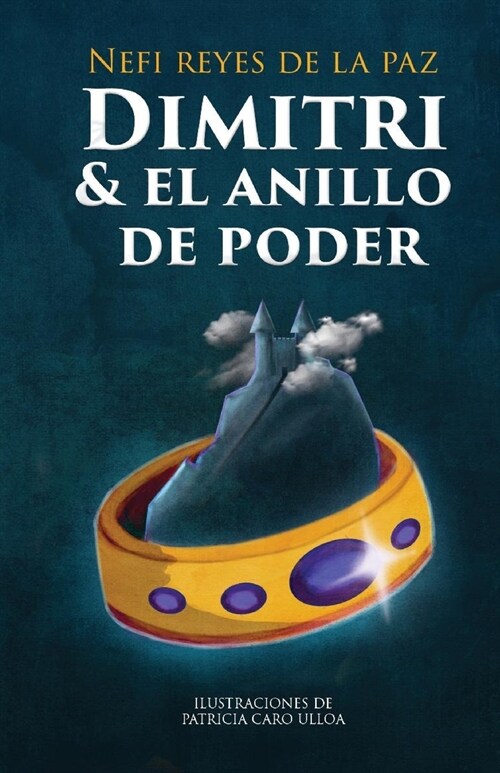 Dimitri y el anillo de poder (Paperback)