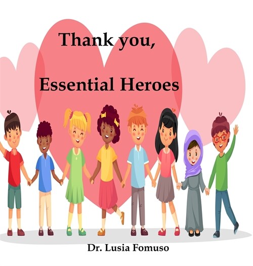 Thank you, Essential Heroes (Hardcover)