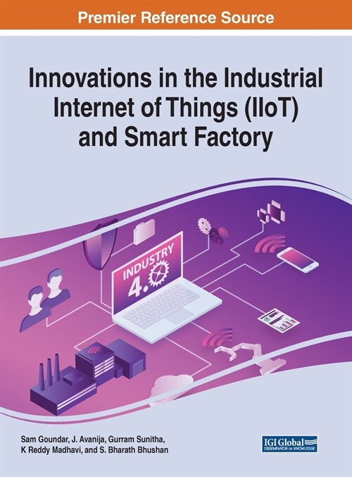 Innovations in the Industrial Internet of Things (IIoT) and Smart Factory (Hardcover)