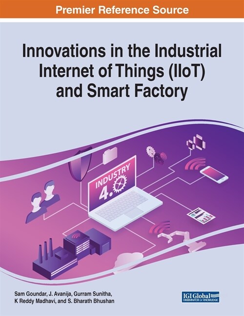 Innovations in the Industrial Internet of Things (IIoT) and Smart Factory (Paperback)