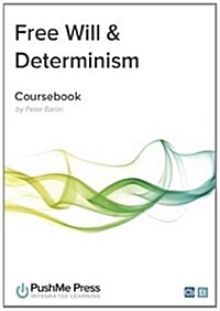 Free Will & Determinism Study Guide (Paperback)