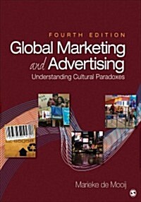 Global Marketing and Advertising: Understanding Cultural Paradoxes (Paperback)