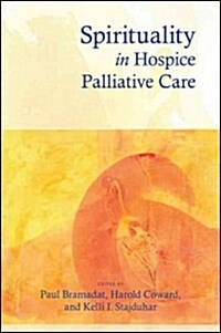 Spirituality in Hospice Palliative Care (Hardcover, New)
