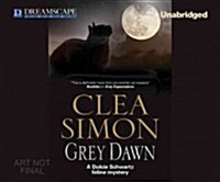 Grey Dawn: A Dulcie Schwartz Feline Mystery (Other)