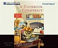 A Cookbook Conspiracy (MP3 CD)