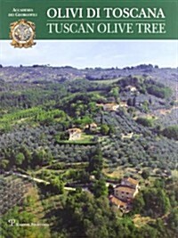 Olivi Di Toscana / Tuscan Olive Tree (Hardcover)