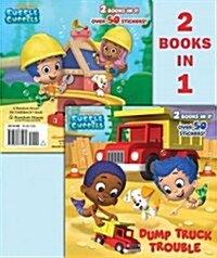 Dump Truck Trouble/Lets Build a Doghouse! (Paperback)