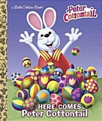 Here Comes Peter Cottontail Little Golden Book (Peter Cottontail): A Bunny Book for Kids (Hardcover)