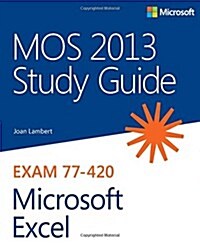 Mos 2013 Study Guide for Microsoft Excel (Paperback)