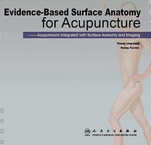 Evidence-Based Surface Anatomy for Acupuncture (Paperback)