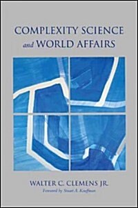 Complexity Science and World Affairs (Hardcover)
