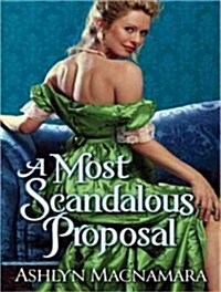 A Most Scandalous Proposal (Audio CD, Unabridged)