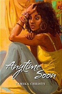Any Time Soon (Paperback)