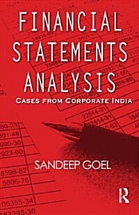 Financial Statements Analysis : Cases from Corporate India (Hardcover)