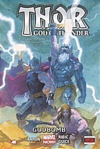 Thor: God of Thunder: Godbomb (Hardcover)