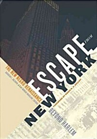 Escape from New York: The New Negro Renaissance Beyond Harlem (Paperback)