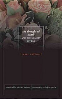 The Thought of Death and the Memory of War (Paperback)