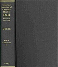 Selected Journals of Caroline Healey Dall: Volume 2 (Hardcover)