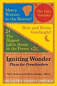 Igniting Wonder: Plays for Preschoolers (Paperback)
