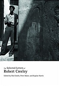 The Selected Letters of Robert Creeley (Hardcover)