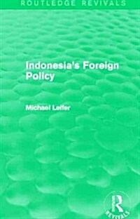 Indonesias Foreign Policy (Routledge Revivals) (Hardcover)