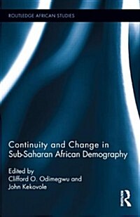 Continuity and Change in Sub-Saharan African Demography (Hardcover, New)