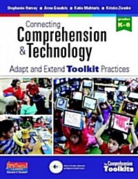 Connecting Comprehension & Technology: Adapt and Extend Toolkit Practices (Spiral)