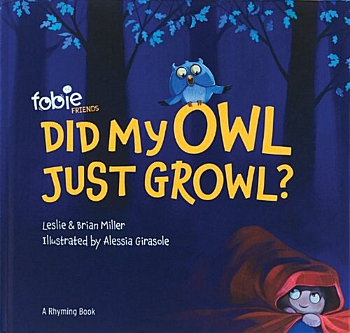 Did My Owl Just Growl? (Hardcover)