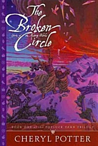 The Broken Circle: Yarns of the Knitting Witches (Paperback)
