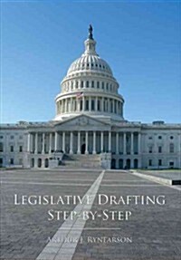 Legislative Drafting Step-By-Step (Paperback, New)