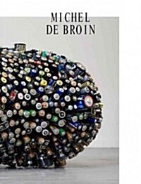 Michel De Broin (Paperback)