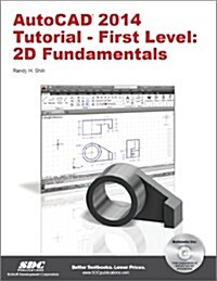 AutoCAD 2014 Tutorial - First Level (Paperback, CD-ROM)