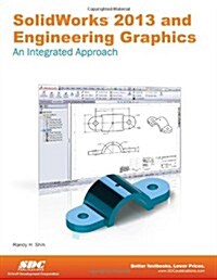 Solidworks 2013 and Engineering Graphics (Paperback)