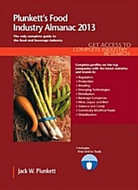 Plunketts Food Industry Almanac 2013: Food Industry Market Research, Statistics, Trends & Leading Companies (Paperback)