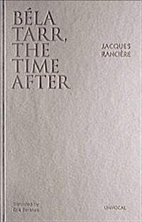 B?a Tarr, the Time After (Paperback)
