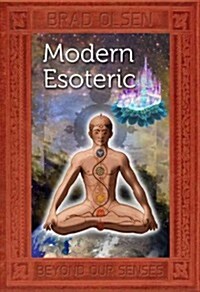 Modern Esoteric: Beyond Our Senses (Paperback)