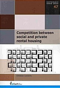 Competition Between Social and Private Rental Housing (Paperback)