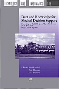 Data and Knowledge for Medical Decision Support (Hardcover, 1st)