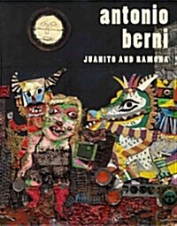 Antonio Berni: Juanito and Ramona (Hardcover)