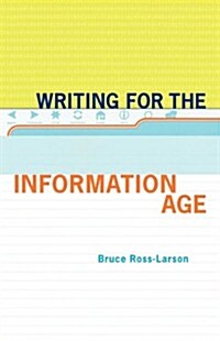 Writing for the Information Age (Paperback)