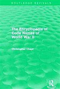 The Encyclopedia of Codenames of World War II (Routledge Revivals) (Hardcover)